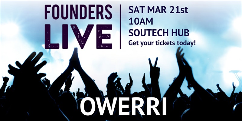 Read more about the article Founders Live Owerri is here!