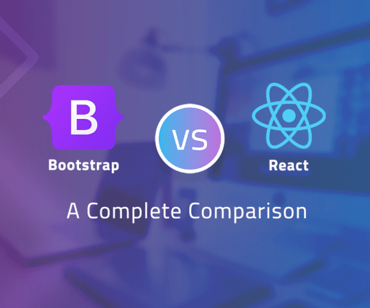 Read more about the article Comparing Bootstrap and React: Choosing the Right Frontend Tools